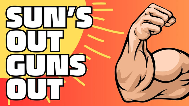 Suns Out Guns Out